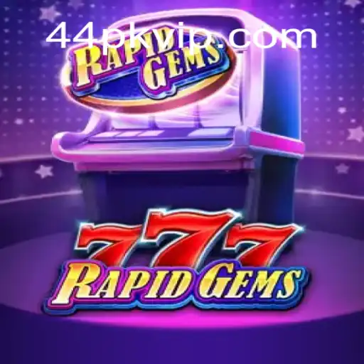 Descubra RapidGems777: O Novo Fenômeno dos Jogos com 44pk